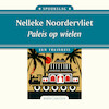 Paleis op wielen - Nelleke Noordervliet (ISBN 9789026365751)