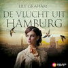 De vlucht uit Hamburg - Lily Graham (ISBN 9788775716838)