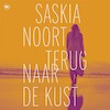 Terug naar de kust - Saskia Noort (ISBN 9789044367492)