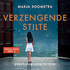 Verzengende stilte - Marja Boomstra (ISBN 9789083330914)