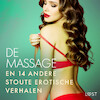 De massage en 14 andere stoute erotische verhalen - Fabien Dumaître, Elena Lund, Chrystelle LeRoy, Malin Edholm (ISBN 9788728183410)