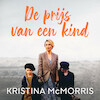 De prijs van een kind - Kristina McMorris (ISBN 9789029735629)