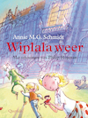 Wiplala weer - Annie M.G. Schmidt (ISBN 9789045124643)