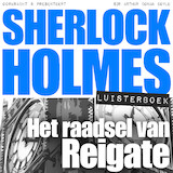 Sherlock Holmes - Het raadsel van Reigate