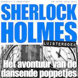 Sherlock Holmes - Het avontuur van de dansende poppetjes