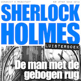Sherlock Holmes - De man met de gebogen rug