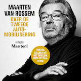 Maarten van Rossem over de tweede automobilisering