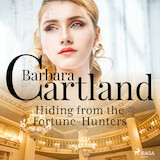 Hiding From the Fortune-Hunters (Barbara Cartland's Pink Collection 127)