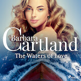 The Waters of Love (Barbara Cartland’s Pink Collection 42)