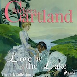 Love by the Lake (Barbara Cartland’s Pink Collection 39)