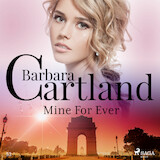Mine For Ever (Barbara Cartland’s Pink Collection 52)