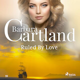 Ruled By Love (Barbara Cartland’s Pink Collection 55)