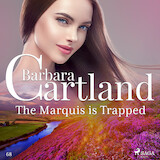 The Marquis is Trapped (Barbara Cartland’s Pink Collection 68)
