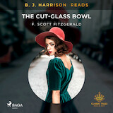 B. J. Harrison Reads The Cut-Glass Bowl