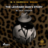 B. J. Harrison Reads The Leopard Man's Story