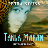 Takla Makan - het blauwe licht