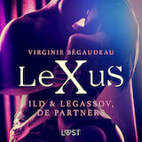 LeXuS: Ild & Legassov, de Partners - Een erotische dystopie