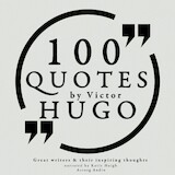 100 Quotes by Victor Hugo