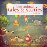 Best Animal Tales and Stories