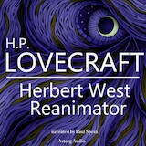 H. P. Lovecraft : Herbert West - Reanimator