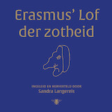 Erasmus' Lof der Zotheid