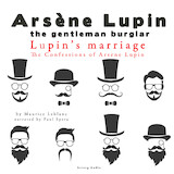 Lupin's Marriage, the Confessions of Arsène Lupin