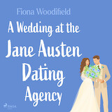 A Wedding at the Jane Austen Dating Agency