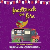 Foodtruck on Fire