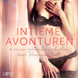 Intieme avonturen: 3 series erotische verhalen door Vanessa Salt