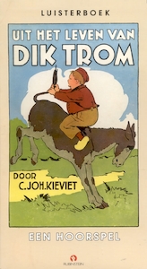 Uit het leven van Dik Trom - C.Joh. Kieviet (ISBN 9789047604525)