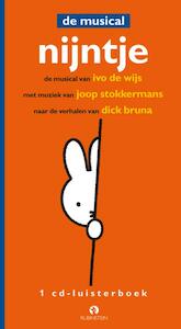 Nijntje de musical - Dick Bruna, Ivo de Wijs, J. Stokkermans (ISBN 9789047603306)