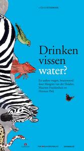 Drinken vissen water? - (ISBN 9789047605669)