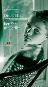Bericht uit Berlijn - Otto de Kat (ISBN 9789047613350)