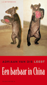 Een barbaar in China - Adriaan van Dis (ISBN 9789047610663)