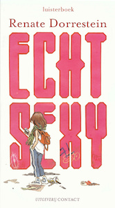 Echt sexy - Renate Dorrestein (ISBN 9789491379123)