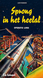 Sprong in het heelal 1: Operatie Luna - Charles Chilton (ISBN 9789047611080)