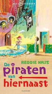 De piraten van hiernaast - Reggie Naus (ISBN 9789021675183)