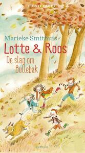 De slag om bullebak - Marieke Smithuis (ISBN 9789045121475)