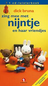 Zing mee met nijntje en haar vriendjes - (ISBN 9789047612070)