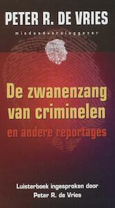 De zwanenzang van criminelen - P.R. de Vries (ISBN 9789026123344)