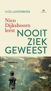 Nooit ziek geweest - Nico Dijkshoorn (ISBN 9789047612360)