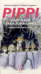 Pippi gaat naar Taka-Tuka-land - Astrid Lindgren (ISBN 9789047604600)