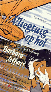 Vliegtuig op hol - Barbara Jefferis (ISBN 9789047613060)