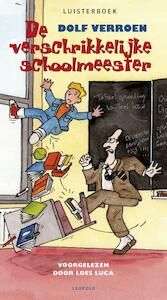Verschrikkelijke schoolmeester luisterboek - Dolf Verroen (ISBN 9789025867737)
