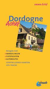 ANWB Actief Dordogne - Bert Hiddema, Gjelt de Graaf (ISBN 9789018036164)