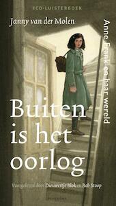 Buiten is het oorlog - Janny van der Molen (ISBN 9789021674452)