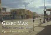 Reizen zonder John DL - Geert Mak (ISBN 9789049803582)