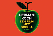 Een film met Sophia - Herman Koch (ISBN 9789049808532)