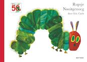 Rupsje Nooitgenoeg - Eric Carle (ISBN 9789025770754)