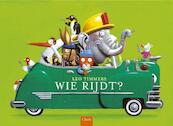 Wie Rijdt? - Leo Timmers (ISBN 9789044813081)